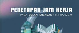 Surat Edaran Nomor 7 Tahun 2026,  Ketentuan Pelaksanaan Jam Kerja Selama Ramadhan 1447 H/ 2026 M